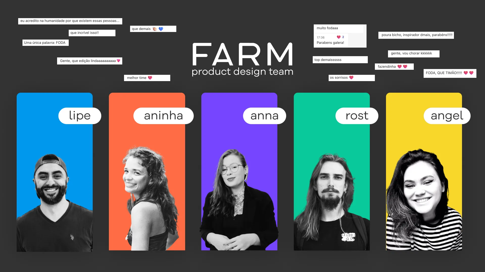 Apresentação do time de Product Design da FARM para a companhia.